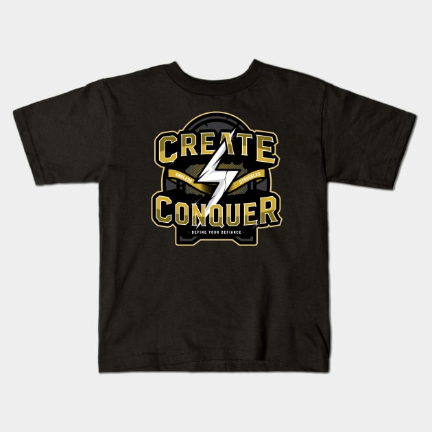 CREATE & CONQUER Kids T-Shirt by Rockartworks